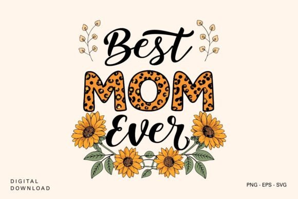 Best Mom Ever Leopard Print SVG