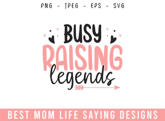 Busy Raising Legends Mom Life Designs Review