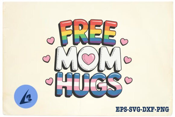 Free Mom Hugs Rainbow LGBTQ SVG: Embroidery Project Review