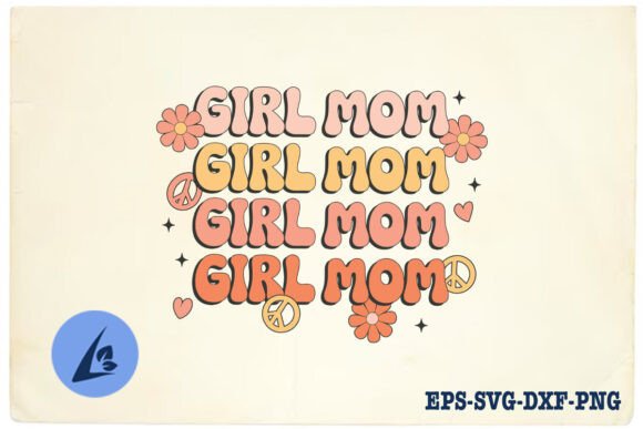 Girl Mom Retro Mama Floral Cute SVG