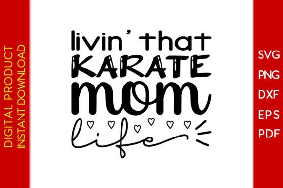Livin’ That Karate Mom Life Embroidery Design Review