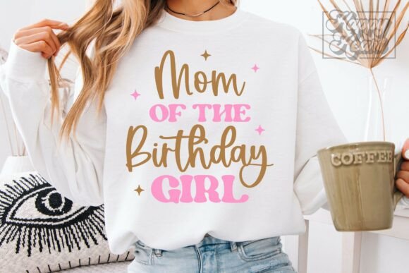 Mom of the Birthday Girl SVG PNG
