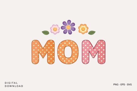 MOM Polka Dot Floral SVG: A Designer's Real-Talk Review