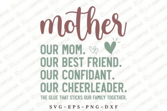 Mother Our Mom. Our Best Friend SVG: A Designer’s Honest Review