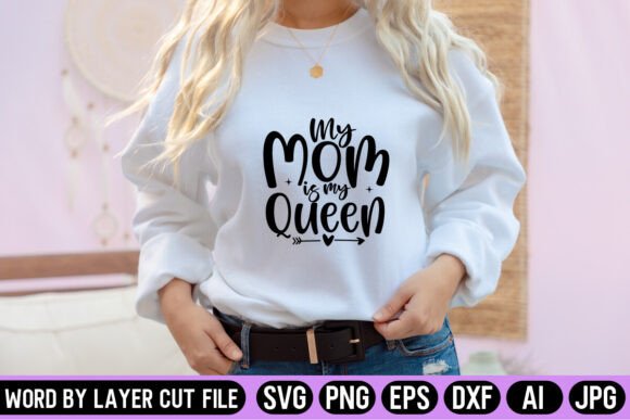 My Mom is My Queen SVG Design: A Designer's Honest Review