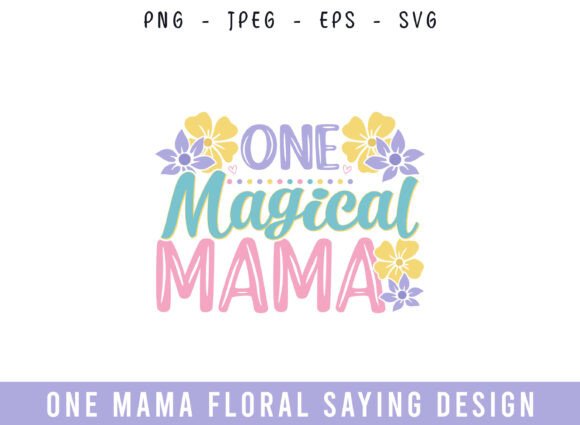 One Magical Mama Floral Saying Design: An Embroidery Review