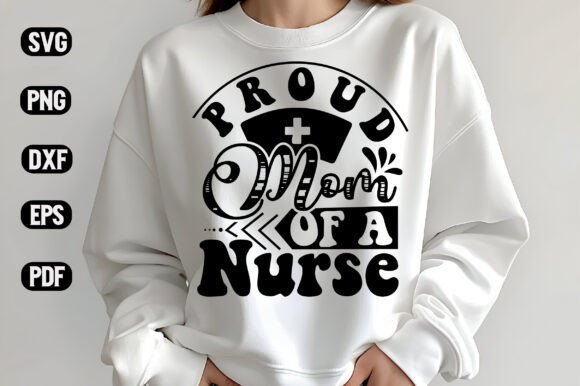 Proud Mom of a Nurse SVG Design: A Real Project Review