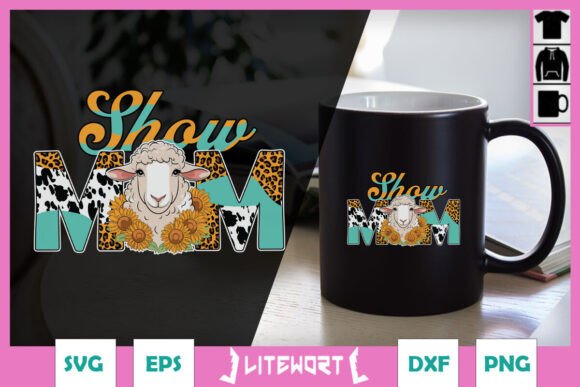 Show Mom Funny Sheep Mother’s Day SVG