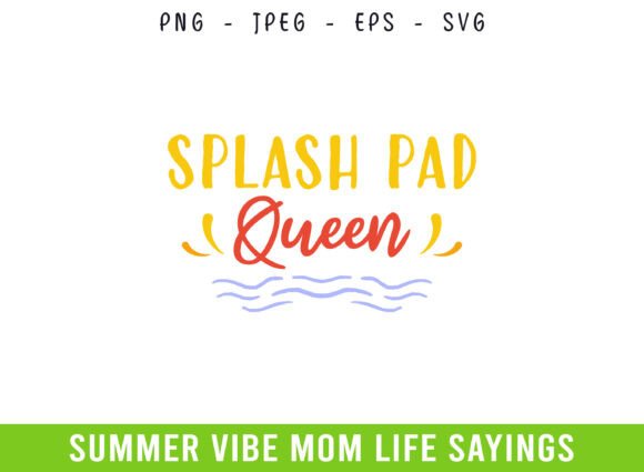 Splash Pad Queen Summer Days Mom Life