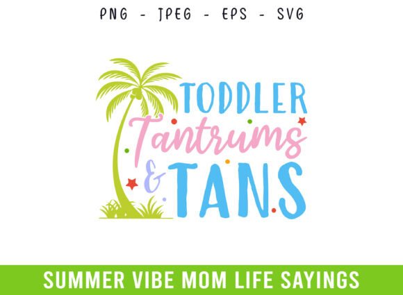 Toddler Tantrums Tans Summer Days Mom Under the Needle